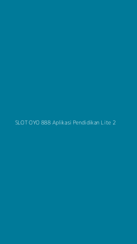 Tampilan Antarmuka Aplikasi Slot Oyo 888 Aplikasi Pendidikan Lite - 2
