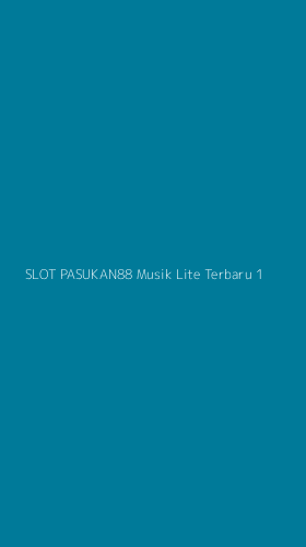 Tampilan Antarmuka Aplikasi Slot Pasukan88 Musik Lite Terbaru - 1