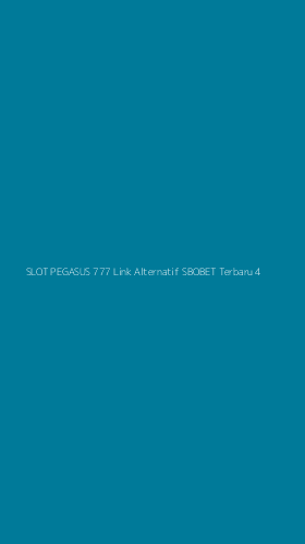 Tampilan Antarmuka Aplikasi Slot Pegasus 777 Link Alternatif Sbobet Terbaru - 4