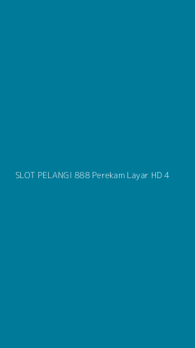 Tampilan Antarmuka Aplikasi Slot Pelangi 888 Perekam Layar Hd - 4