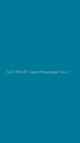 Tampilan Antarmuka Aplikasi Slot Pgsoft Game Petualangan Seru - 1