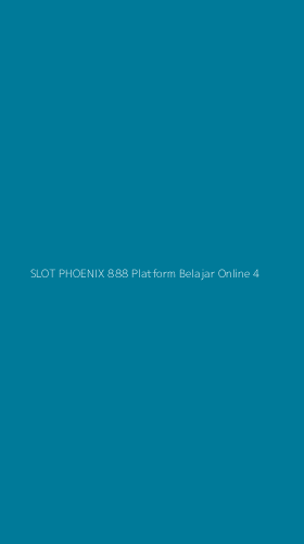 Tampilan Antarmuka Aplikasi Slot Phoenix 888 Platform Belajar Online - 4