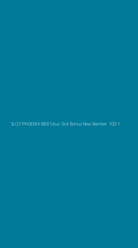 Tampilan Antarmuka Aplikasi Slot Phoenix 888 Situs Slot Bonus New Member 100 - 1