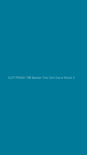 Tampilan Antarmuka Aplikasi Slot Prada 188 Bandar Toto Slot Gacor Resmi - 3
