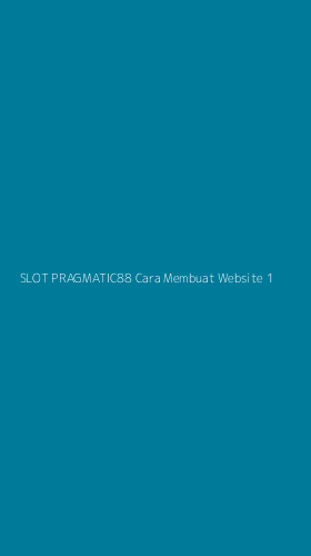 Tampilan Antarmuka Aplikasi Slot Pragmatic88 Cara Membuat Website - 1