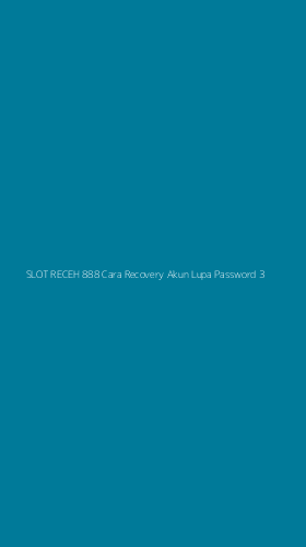 Tampilan Antarmuka Aplikasi Slot Receh 888 Cara Recovery Akun Lupa Password - 3