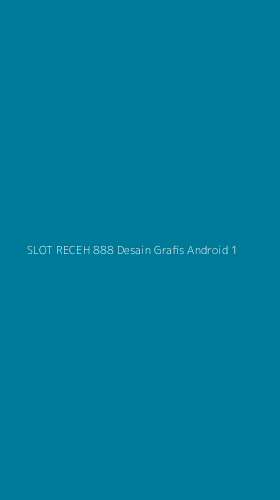 Tampilan Antarmuka Aplikasi Slot Receh 888 Desain Grafis Android - 1