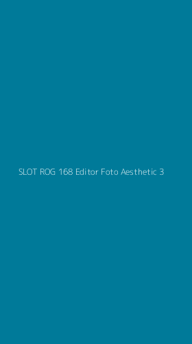 Tampilan Antarmuka Aplikasi Slot Rog 168 Editor Foto Aesthetic - 3