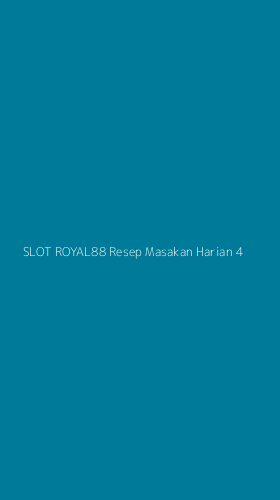 Tampilan Antarmuka Aplikasi Slot Royal88 Resep Masakan Harian - 4