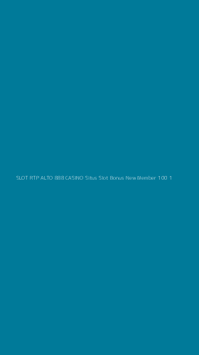 Tampilan Antarmuka Aplikasi Slot Rtp Alto 888 Casino Situs Slot Bonus New Member 100 - 1