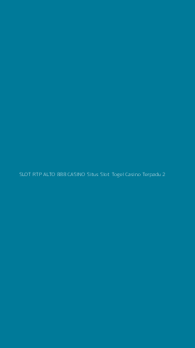 Tampilan Antarmuka Aplikasi Slot Rtp Alto 888 Casino Situs Slot Togel Casino Terpadu - 2