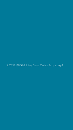Tampilan Antarmuka Aplikasi Slot Ruang88 Situs Game Online Tanpa Lag - 4
