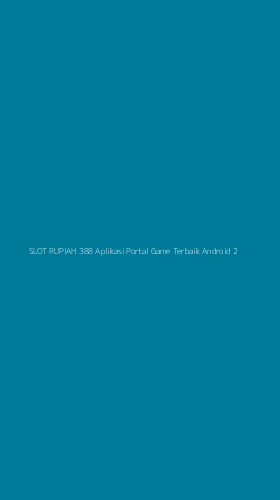 Tampilan Antarmuka Aplikasi Slot Rupiah 388 Aplikasi Portal Game Terbaik Android - 2
