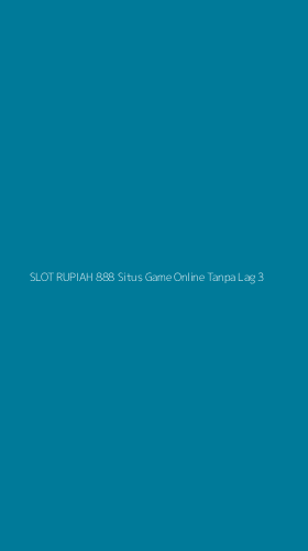 Tampilan Antarmuka Aplikasi Slot Rupiah 888 Situs Game Online Tanpa Lag - 3
