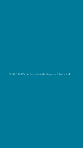 Tampilan Antarmuka Aplikasi Slot Sakti55 Aplikasi Mobile Responsif Terbaik - 4