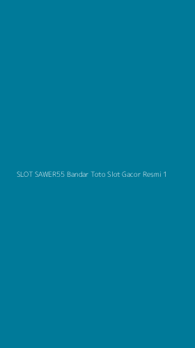 Tampilan Antarmuka Aplikasi Slot Sawer55 Bandar Toto Slot Gacor Resmi - 1