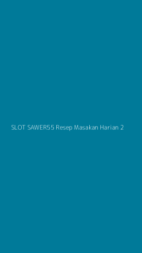 Tampilan Antarmuka Aplikasi Slot Sawer55 Resep Masakan Harian - 2