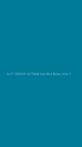 Tampilan Antarmuka Aplikasi Slot Server Vietnam Apk Mod Bebas Iklan - 1