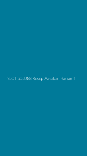 Tampilan Antarmuka Aplikasi Slot Soju88 Resep Masakan Harian - 1