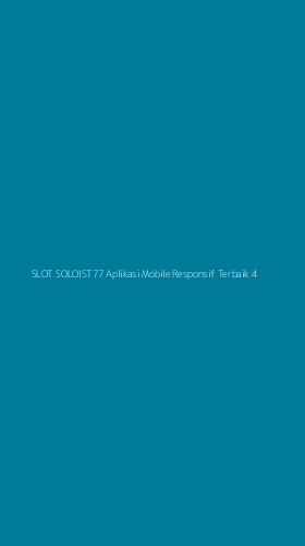Tampilan Antarmuka Aplikasi Slot Soloist77 Aplikasi Mobile Responsif Terbaik - 4