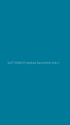 Tampilan Antarmuka Aplikasi Slot Sonic55 Aplikasi Baca Komik Indo - 1