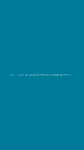 Tampilan Antarmuka Aplikasi Slot Tiger 168 Situs Rekomendasi Pilihan Terbaik - 1