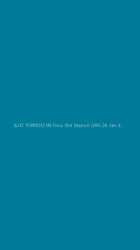Tampilan Antarmuka Aplikasi Slot Torpedo 99 Situs Slot Deposit Qris 24 Jam - 4