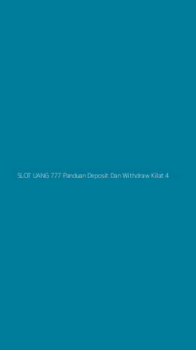 Tampilan Antarmuka Aplikasi Slot Uang 777 Panduan Deposit Dan Withdraw Kilat - 4