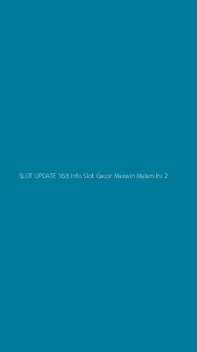 Tampilan Antarmuka Aplikasi Slot Update 168 Info Slot Gacor Maxwin Malam Ini - 2