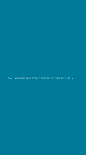 Tampilan Antarmuka Aplikasi Slot Vegas88 Bandar Online Dengan Winrate Tertinggi - 2