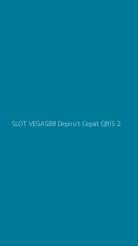 Tampilan Antarmuka Aplikasi Slot Vegas88 Deposit Cepat Qris - 2