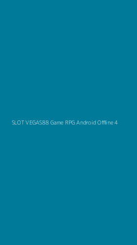 Tampilan Antarmuka Aplikasi Slot Vegas88 Game Rpg Android Offline - 4