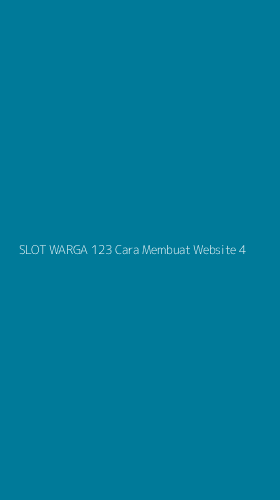 Tampilan Antarmuka Aplikasi Slot Warga 123 Cara Membuat Website - 4