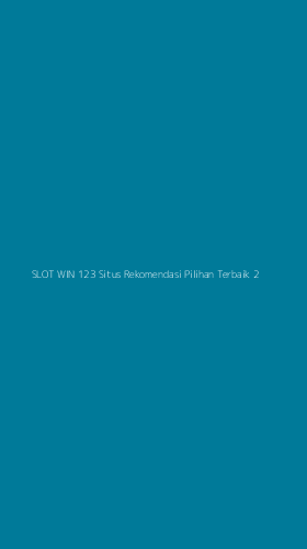 Tampilan Antarmuka Aplikasi Slot Win 123 Situs Rekomendasi Pilihan Terbaik - 2