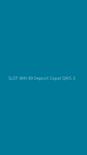 Tampilan Antarmuka Aplikasi Slot Win 99 Deposit Cepat Qris - 3