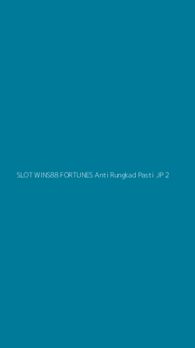 Tampilan Antarmuka Aplikasi Slot Wins88 Fortunes Anti Rungkad Pasti Jp - 2