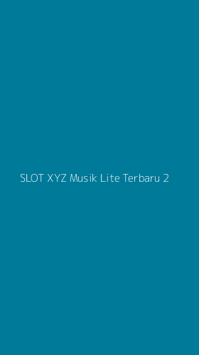 Tampilan Antarmuka Aplikasi Slot Xyz Musik Lite Terbaru - 2