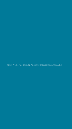 Tampilan Antarmuka Aplikasi Slot Yuk 777 Login Aplikasi Kebugaran Android - 3