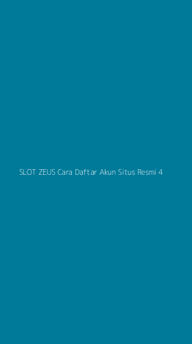 Tampilan Antarmuka Aplikasi Slot Zeus Cara Daftar Akun Situs Resmi - 4