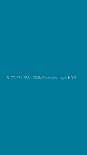 Tampilan Antarmuka Aplikasi Slot Zeus88 Login Perekam Layar Hd - 3