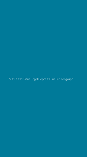 Tampilan Antarmuka Aplikasi Slot1111 Situs Togel Deposit E Wallet Lengkap - 1