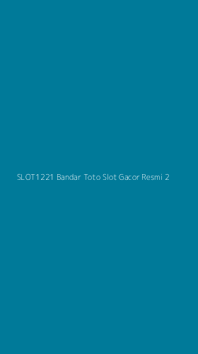 Tampilan Antarmuka Aplikasi Slot1221 Bandar Toto Slot Gacor Resmi - 2
