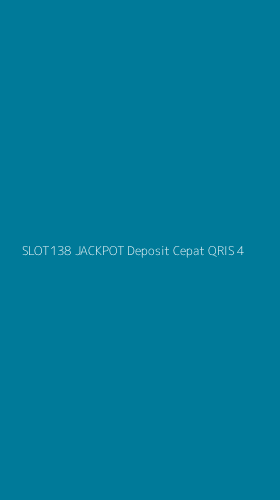 Tampilan Antarmuka Aplikasi Slot138 Jackpot Deposit Cepat Qris - 4