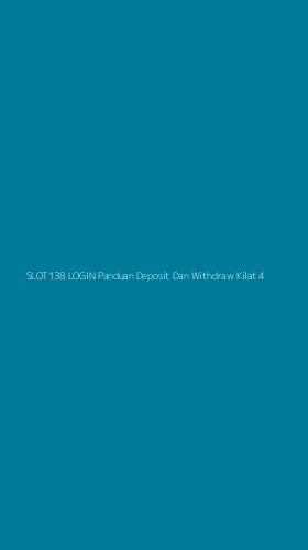 Tampilan Antarmuka Aplikasi Slot138 Login Panduan Deposit Dan Withdraw Kilat - 4