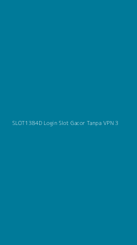 Tampilan Antarmuka Aplikasi Slot1384d Login Slot Gacor Tanpa Vpn - 3