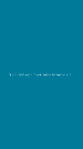 Tampilan Antarmuka Aplikasi Slot1388 Agen Togel Online Resmi Asia - 2