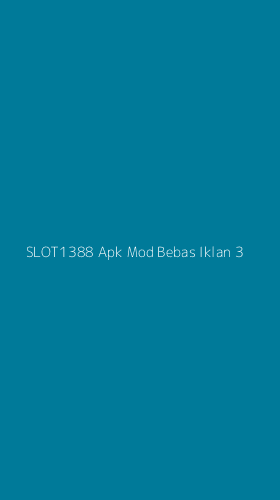 Tampilan Antarmuka Aplikasi Slot1388 Apk Mod Bebas Iklan - 3