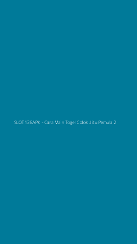 Tampilan Antarmuka Aplikasi SLOT138APK - Cara Main Togel Colok Jitu Pemula - 2