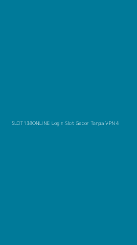 Tampilan Antarmuka Aplikasi Slot138online Login Slot Gacor Tanpa Vpn - 4