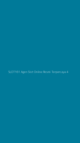 Tampilan Antarmuka Aplikasi Slot161 Agen Slot Online Resmi Terpercaya - 4